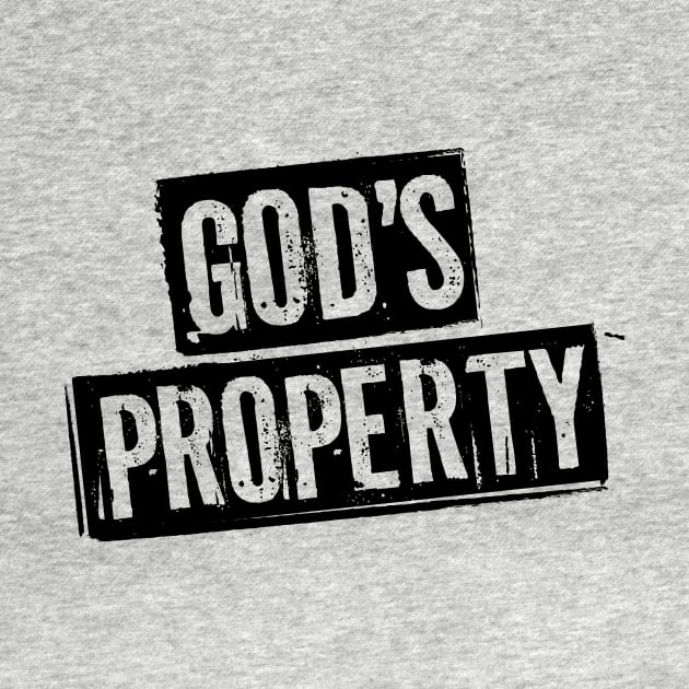 GOD’S PROPERTY by GRAND CRU